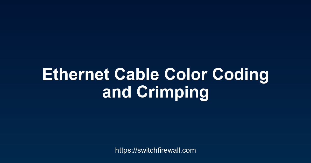 Ethernet Cable Color Coding and Crimping