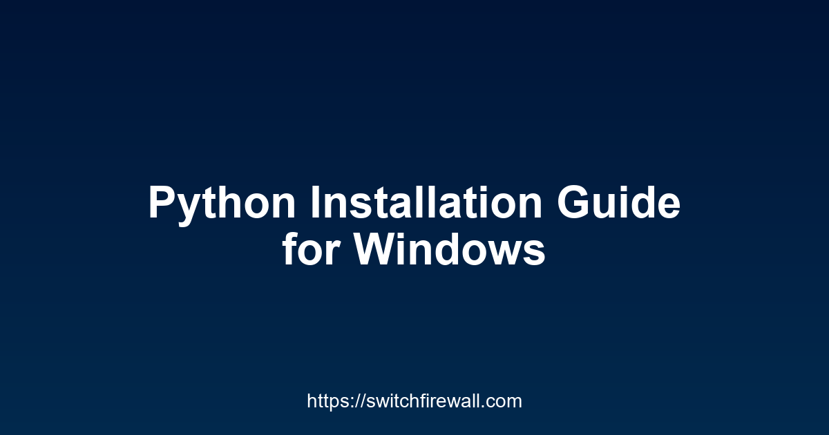 Python Installation Guide for Windows