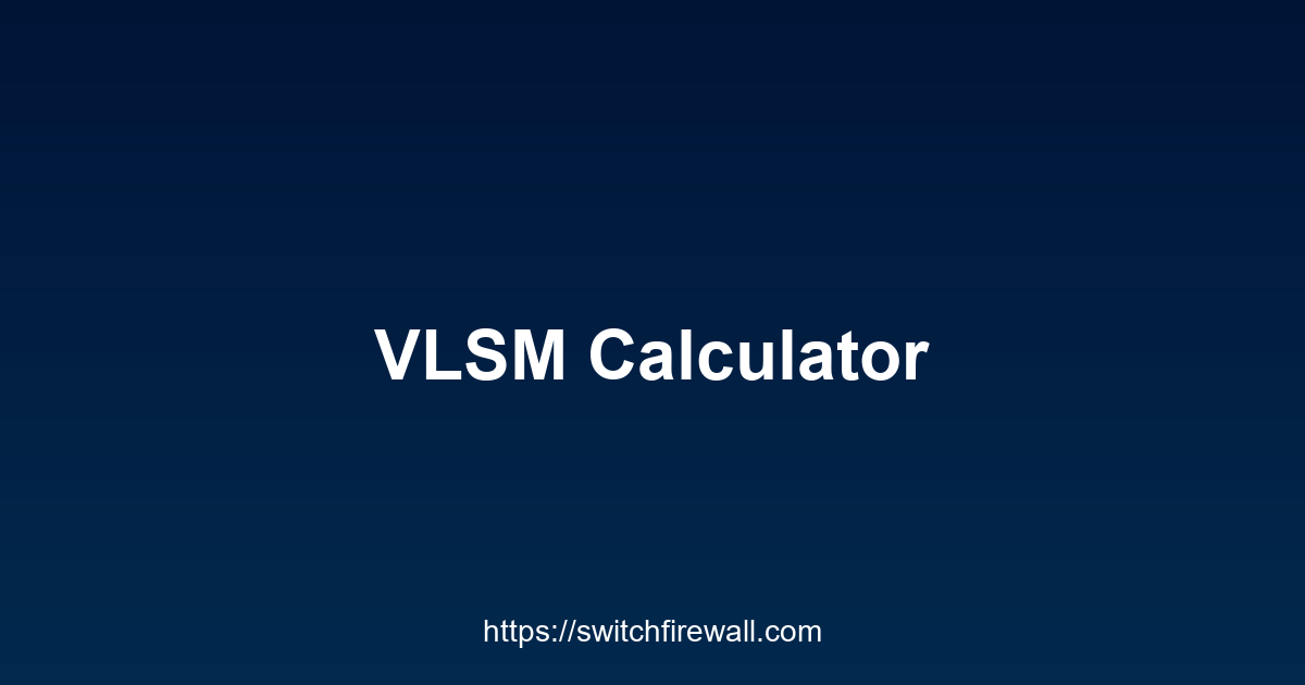VLSM Calculator